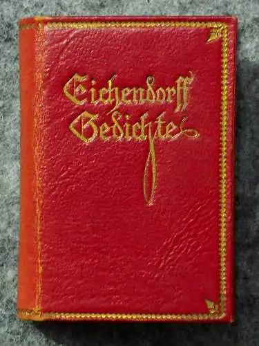 Eichendorff, Jos. [Joseph] von: Gedichte. (Auswahl). Miniaturbuch. 