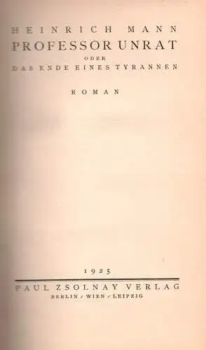 Mann, Heinrich: Professor Unrat oder das Ende eines Tyrannen. Roman. (43.-47.Tsd., dieser Ausgabe 1.-5. Tsd.). 