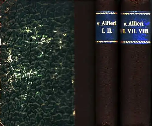 Alfieri, Vittorio: Trauerspiele. Aus dem Italienischen von Wilhelm von Lüdemann, und Andern. Erstes [bis Achtes] Bändchen, d. i. 8 in 2 Bänden. 