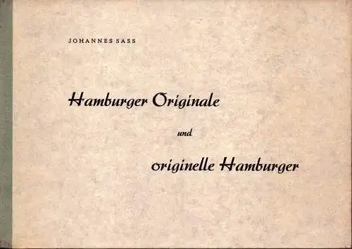 Sass, Johannes: Hamburger Originale und originelle Hamburger. 