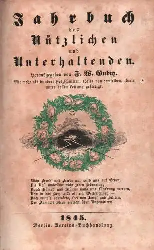 Jahrbuch des Nützlichen und Unterhaltenden. Hrsg. v. F: W. [Friedrich Wilhelm] Gubitz. 