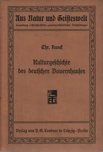 Ranck, Chr. [Christoph]: Kulturgeschichte des deutschen Bauernhauses. 