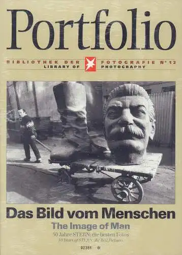 Portfolio - Bibliothek der STERN-Fotografie / Library of Photography, No. 12. Das Bild vom Menschen. 50 Jahre STERN: Die besten Fotos. (Hrsg. von Werner Funk)