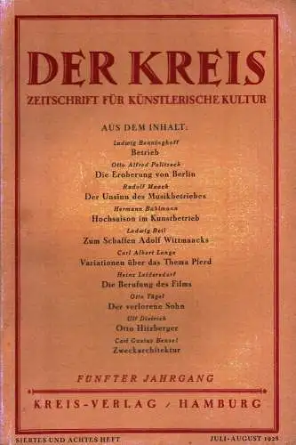 Der Kreis. Zeitschrift für künstlerische Kultur. JG 5, HEFT 7/8 | Juli-August 1928. (Hrsg. von Ludwig Benninghoff u. Wilhelm Postulart). 