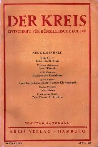 Der Kreis. Zeitschrift für künstlerische Kultur. JG 5, HEFT 4 | April 1928. (Hrsg. von Ludwig Benninghoff u. Wilhelm Postulart). 