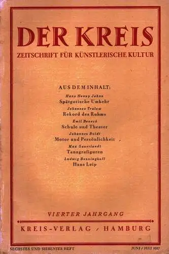 Der Kreis. Zeitschrift für künstlerische Kultur. JG 4, HEFT 6/7 | Juni/Juli 1927. (Hrsg. von Ludwig Benninghoff u. Wilhelm Postulart). 