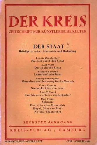 Der Kreis. Zeitschrift für künstlerische Kultur. JG 6, HEFT 7/8 | Juli/August 1929: Der Staat - Beiträge zu seiner Erkenntnis und Bedeutung. . (Hrsg. von Ludwig Benninghoff u. Wilhelm Postulart). 