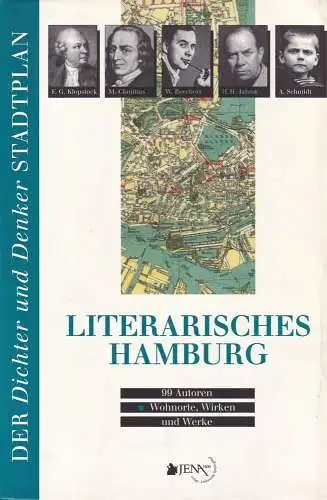 Literarisches Hamburg. Der Dichter und Denker Stadtplan, Scholz, Kai Uwe