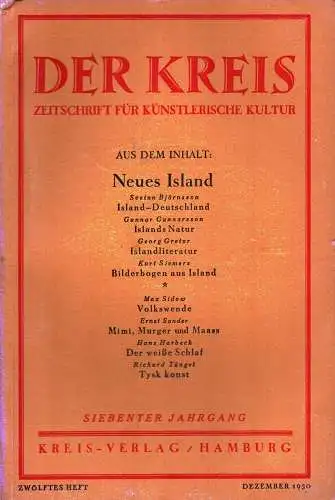 Der Kreis. Zeitschrift für künstlerische Kultur. JG 7, HEFT 12 | Dezember 1930: Neues Island. (Hrsg. von Ludwig Benninghoff u. Wilhelm Postulart). 