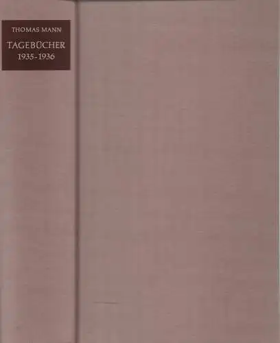 Mann, Thomas: Tagebücher 1935-1936. Hrsg. von Peter de Mendelssohn. 