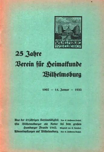 25 Jahre Verein für Heimatkunde Wilhelmsburg. 1907 -.14 Januar - 1932. 