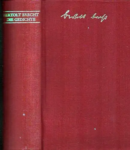Brecht, Bertolt: Die Gedichte in einem Band. (Hrsg. in Zusammenarbeit mit Elisabeth Hauptmann. 1. Aufl.). 
