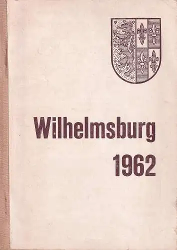 Koch, Paul) (Red.): Wilhelmsburg 1962. (Hrsg. von den Wilhelmsburger Heimatvereinen). 