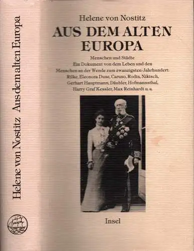 Nostitz, Helene von: Aus dem alten Europa. Menschen und Städte. Hrsg. v. Oswalt von Nostitz. Mit e. Vorwort v. Karl Krolow. (1. Aufl. der erweit. u. neu durchgeseh. Ausg.). 