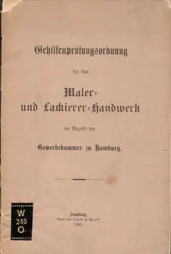 Gesellenprüfungsordnung für das Maler und Lackierer-Handwerk im Bezirk der Gewebekammer zu Hamburg