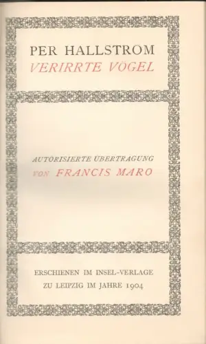 Verirrte Vögel. Autorisierte Übertragung von Françis Maro, Hallström, Per