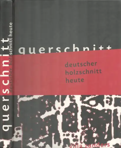 Vomm, Wolfgang: Querschnitt deutscher Holzschnitt heute. [Ausstellungskatalog]. 