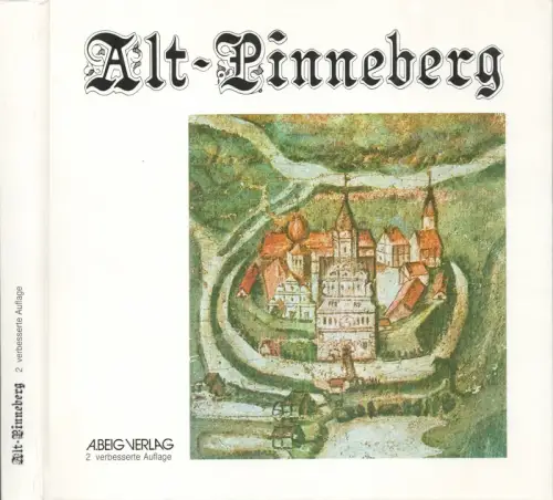Beig, Dieter (Redaktion): Alt-Pinneberg. (2., verbesserte Auflage). 