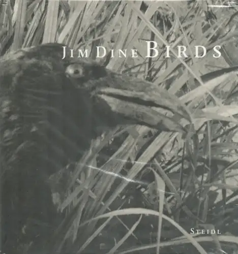 Dine, Jim.: Jim Dine: Birds. (Photographien). Vom Autor auf dem Titel in Blei SIGNIERT. 