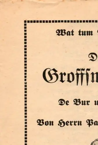 Dat Groffsmidtleed. De Bur un de Pap. Von Herrn Pastorn sien Kooh. Wat tum Mitsingen!