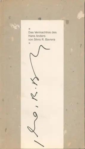Baviera, Silvio R: Das Vermächtnis des Hans Anders. 