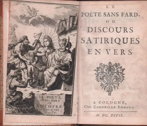 Le Poëte Sans Fard, Ou Discours Satiriques En Vers, [Gacon, Francois]