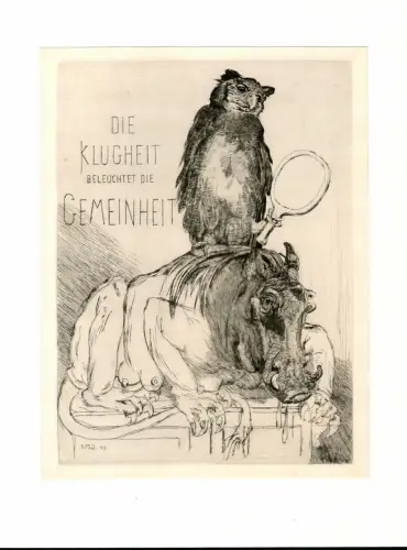 Die Klugheit beleuchtet Gemeinheit. Radierung, Geyger, Moritz Geyger