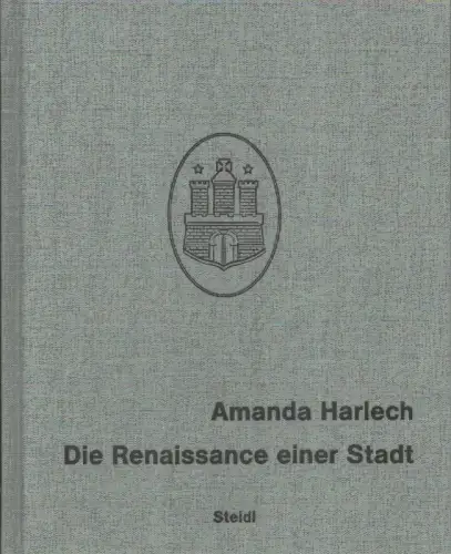 Die Renaissance einer Stadt. (1. Aufl.), Harlech, Amanda
