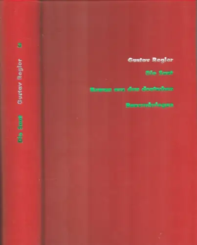 Die Saat. (Hrsg. v. Reiner Wild), Regler, Gustav