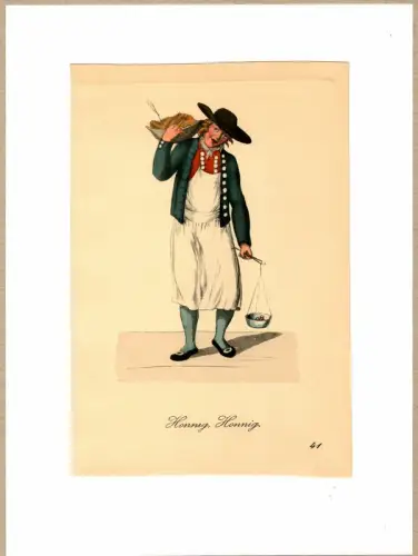 Suhr, Christopher: Honnig, Honnig! [Honig! Kauft Honig!]. Honigverkäufer | Honey Vendor. Original-Lithographie, altkoloriert. 
