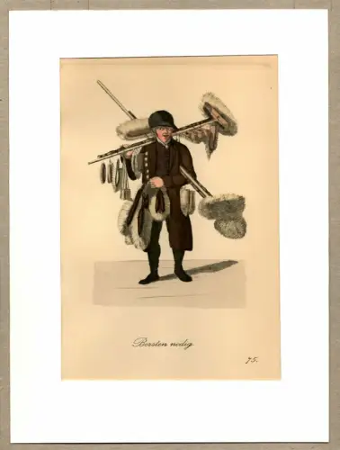 Suhr, Christopher: Borsten noedig! [Allerlei Bürsten! Bürsten gefällig?]. Bürstenhändler | Brush Trader. Original-Lithographie, altkoloriert. 