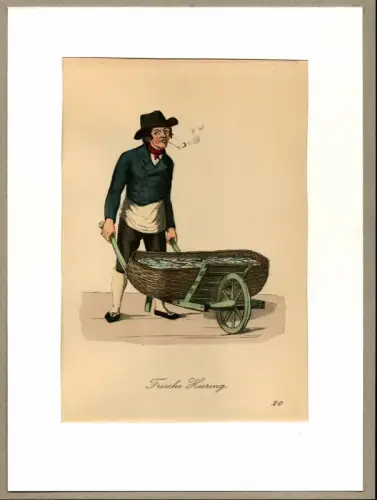 Frische Heering! [Kauft frische Heringe!]. Fischverkäufer | Fishmonger. Original-Lithographie, altkoloriert, Suhr, Christopher