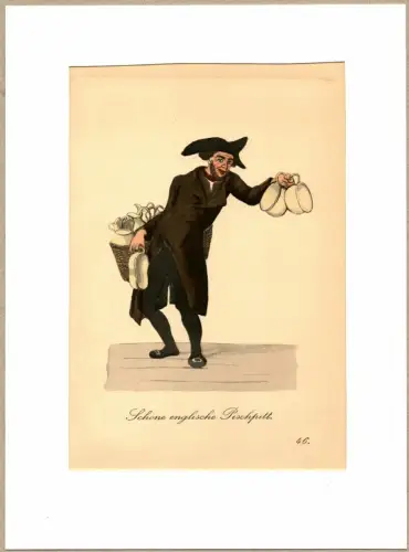 Suhr, Christopher: Schöne englische Pischpitt! [Pisspötte nach englischer Art!]. Nachtgeschirrverkäufer | Night Crockery Trader. Original-Lithographie, altkoloriert. 