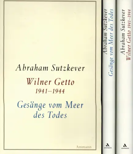 Sutzkever, Abraham: Wilner Getto 1941-1944 / Gesänge vom Meer des Todes. Prosa und Gedichte. Aus dem Jiddischen (u. mit zwei Vorworten) von Hubert Witt. 2 Bde. (= komplett). 