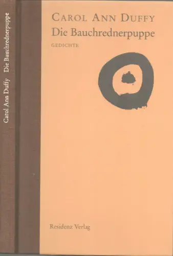 Duffy, Carol Ann: Die Bauchrednerpuppe. Gedichte. Aus dem Engl. von Margitt Lehbert. 