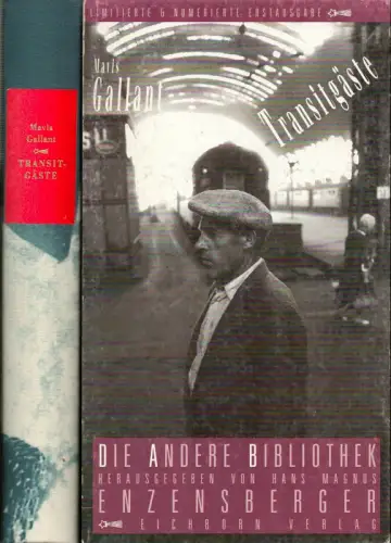 Gallant, Mavis: Transitgäste. Erzählungen. Aus dem Amerikanischen von Barbara von Bechtolsheim, Reinhild Böhnke, Eva Bornemann u. Helga Pfetsch. (Hrsg. von Hans Magnus Enzensberger). 