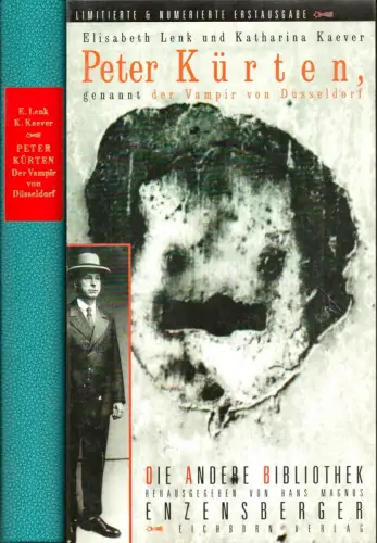 Lenk, Elisabeth / Kaever, Katharina (Hrsg.): Peter Kürten, genannt der Vampir von Düsseldorf. (1. bis 8. Tsd.). 
