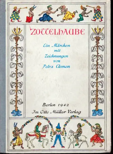Zottelhaube. Ein Märchen mit Zeichnungen von Petra Clemen. 