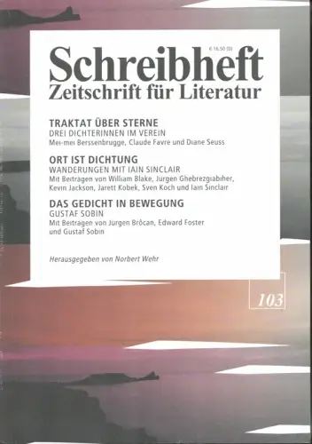 Schreibheft. HEFT 103. Zeitschrift für Literatur