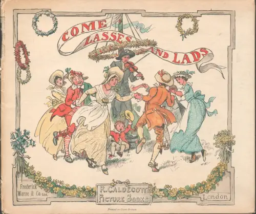 Come lasses and lads, [Caldecott, Randolph]