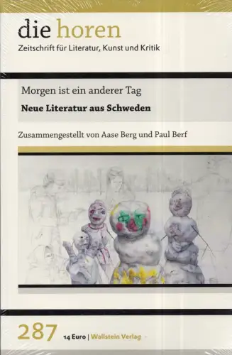 Berg, Aase / Berf, Paul (Hrsg.): Neue Literatur aus Schweden. Morgen ist ein anderer Tag. 