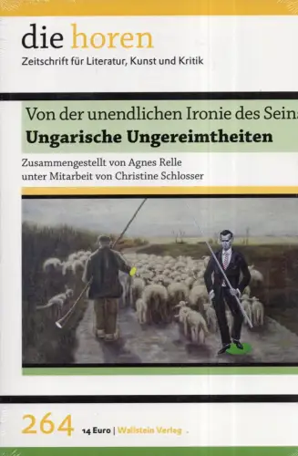 Relle, Agnes / Schlosser, Christine (Hrsg.): Ungarische Ungereimtheiten. Von der unendlichen Ironie des Seins. 