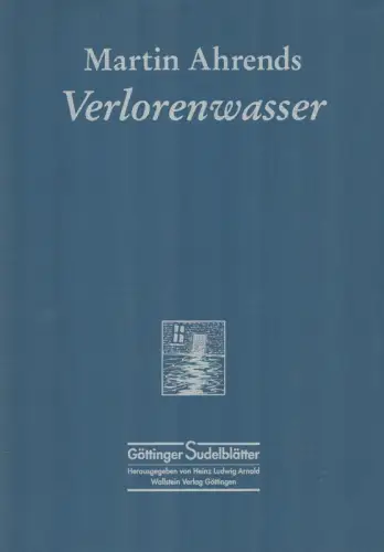 Verlorenwasser, Ahrends, Martin