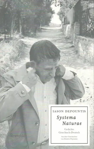Depuntes, Iason: Systema naturae. Gedichte. Griechisch-Deutsch. Aus dem Griech. von Dimitris Depountis. 