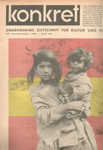 Röhl, Claus Rainer (Hrsg.): Konkret - Unabhängige Zeitschrift für Kultur und Politik. HEFT 19. 1. Oktober 1960. 