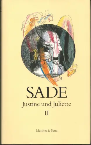 Sade, D.A.F. de [Sade, Donatien Alphonse Francois de]: Justine und Juliette II. BAND 2 (von 10) apart. 