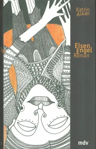 Askan, Katrin: Eisenengel. Roman. 