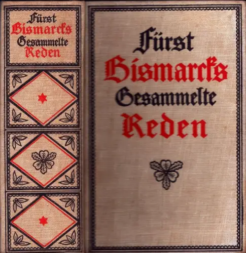 Fürst Bismarcks Gesammelte Reden. Mit einer Einleitung von Valentin v. Bismarck. 3 Bde in einem Band, Bismarck, Otto von