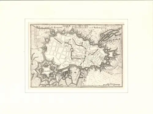 Lille oder nach der Frantzösischen Einnahme und Befestigung. Befestigungsplan aus der Vogelschau. Original-Kupferstich, Bodenehr, Gabriel