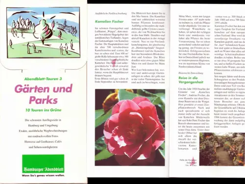 Gärten und Parks. 10 Touren ins Grüne. Die schönsten Ausflugsziele in Hamburg und Umgebung. Exakte, ausführliche Wegbeschreibungen. Hinweise auf Gasthäuser, Cafés und Sehenswürdigkeiten. Hrsg. v. Hamburger Abendblatt. 